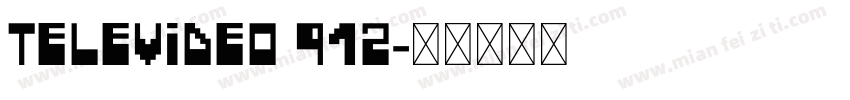televideo 912字体转换
